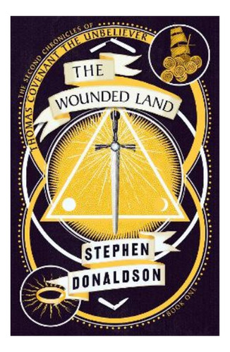 The Wounded Land - Stephen Donaldson. Eb5