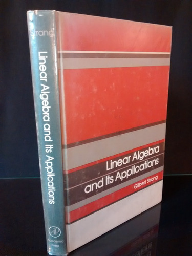 Linear Algebra And Its Applications - Gilbert Strang