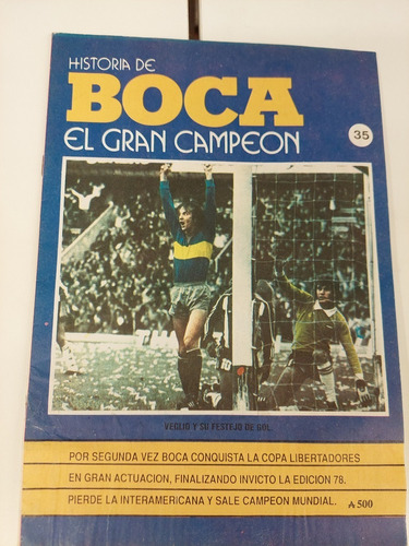Historia De Boca El Gran Campeon Número 35 Toti Veglio Copa