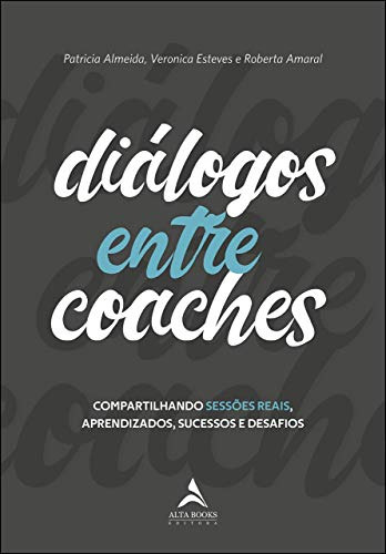 Libro Diálogos Entre Coaches Compartilhando Sessões Reais Ap