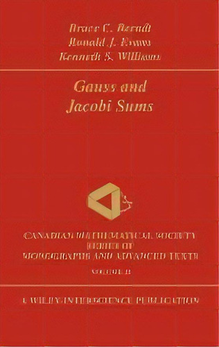 Gauss And Jacobi Sums, De Bruce C. Berndt. Editorial John Wiley & Sons Inc, Tapa Dura En Inglés