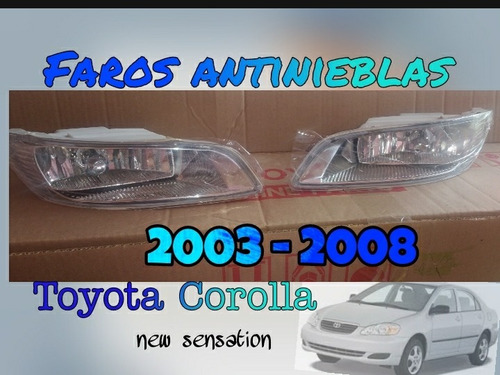 Faros Antinieblas Toyota Corolla New Sensation 2003 2008
