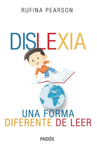 Imagen 1 de 1 de Dislexia: Una Forma Diferente De Leer - Rufina Pearson