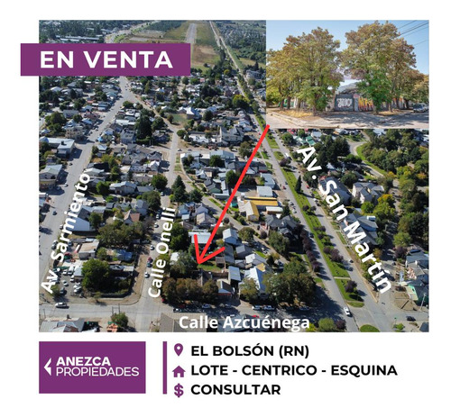 Se Vende - Terreno  Comercial - En Esquina - El Bolsón Centro