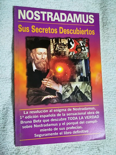 Libro Nostradamus Sus Secretos Descubiertos.
