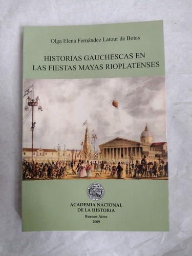 Latour De Botas - Historias Gauchescas En Las Fiestas Mayas 