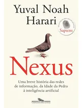 Comprar Nexus - Uma Breve História Das Redes De Informação Da Idade Da Pedra À Inteligência Artificial - Yuval Noah Harari