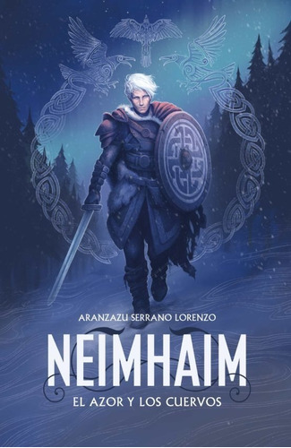 Libro Neimhaim 2 El Azor Y Los Cuervos Por Aranzazu Lorenzo