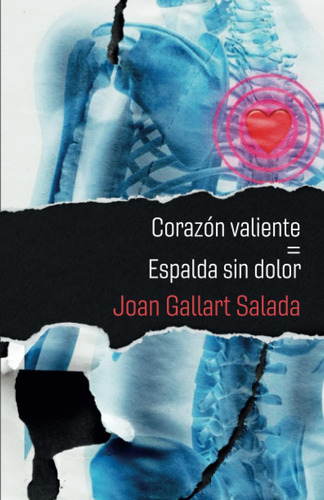 Libro: Corazón Valiente = Espalda Sin Dolor (spanish Edition