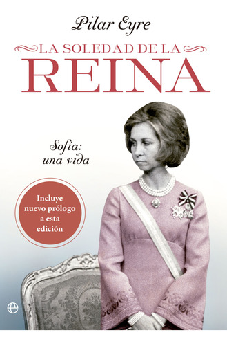 La Soledad De La Reina - Eyre, Pilar  - *