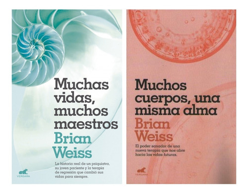 Muchas Vidas + Muchos Cuerpos - Weiss - Vergara - 2 Libros