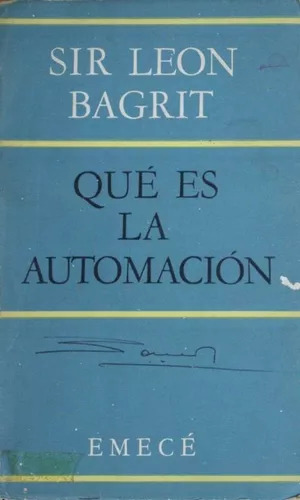 Sir Leon Bagrit: Qué Es La Automación