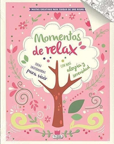 Momentos De Relax -pautas Creativas-