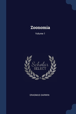 Libro Zoonomia; Volume 1 - Darwin, Erasmus