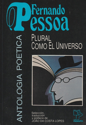 Plural Como El Universo Antologia Poetica Fernando Pessoa 