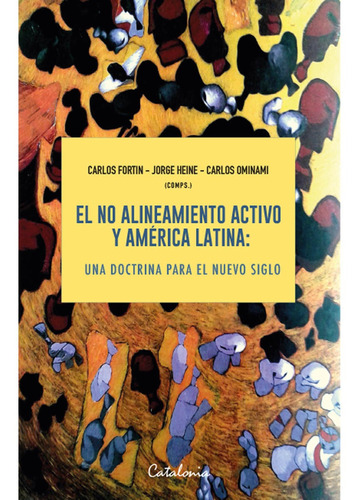 El No Alineamiento Activo Y América Latina