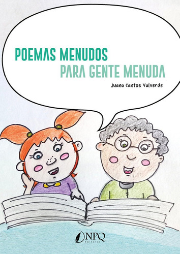 Poemas Menudos Para Gente Menuda, De Cantos Valverdes, Joana. Editorial Npq Editores, Tapa Blanda En Español