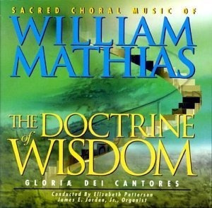 Gloriae Dei Cantores / Mathias / Patterson Doctrine Of Wisdo