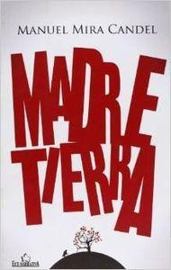 Madre Tierra - Manuel Mira(hardback)