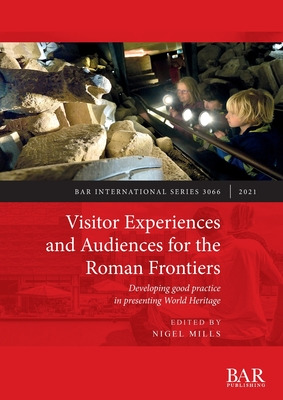 Libro Visitor Experiences And Audiences For The Roman Fro...