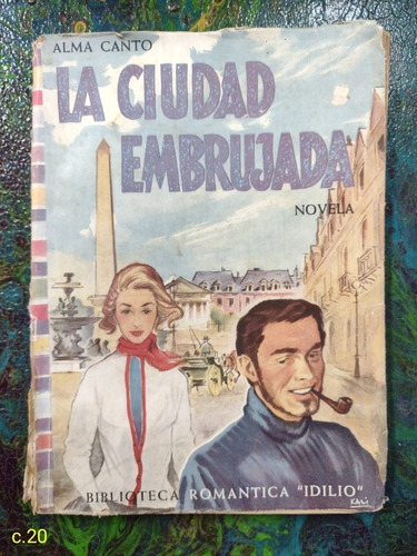 Alma Canto / La Ciudad Embrujada B. Romántica Idilio 16