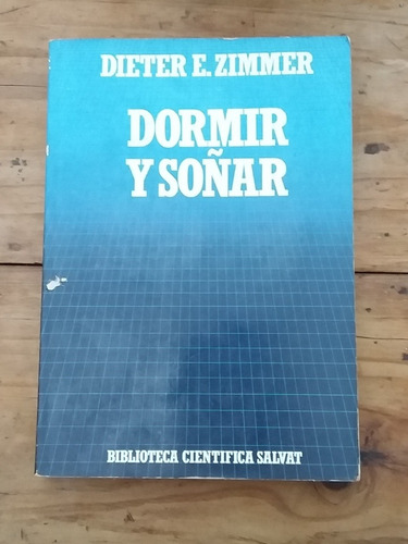 Dormir Y Soñar. Dieter Zimmer. Caballito. C3