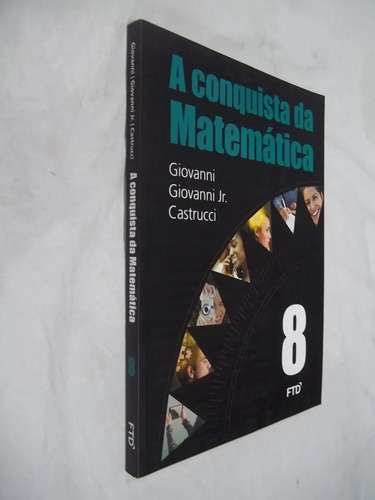 Livro - A Conquista Da Matemática 8 - Giovanni Jr- Outlet