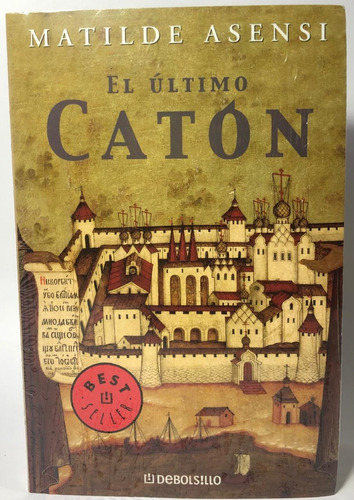 El Ultimo Caton - Matilde Asensi