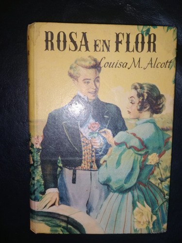 Libro Rosa En Flor Louisa Alcott Robin Hood Tapa Dura