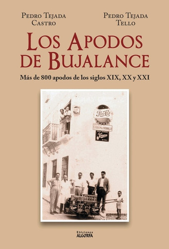 Libro Los Apodos De Bujalance - Tejada Castro, Pedro