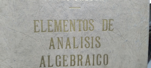 Elementos De Analisis Algebraico Rey Pastor