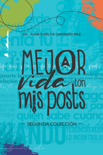Libro: Mejor Vida Con Mis Posts Segunda Colección (spanish E
