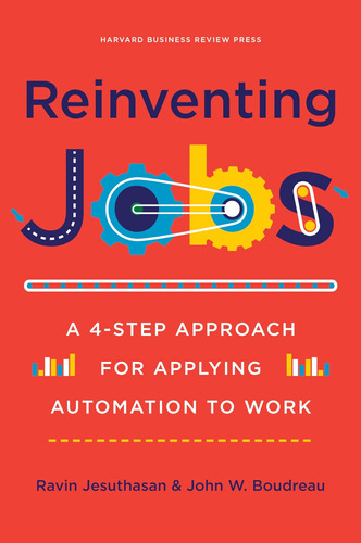 Libro:  Reinventing Jobs: A 4-step For Automation To Work