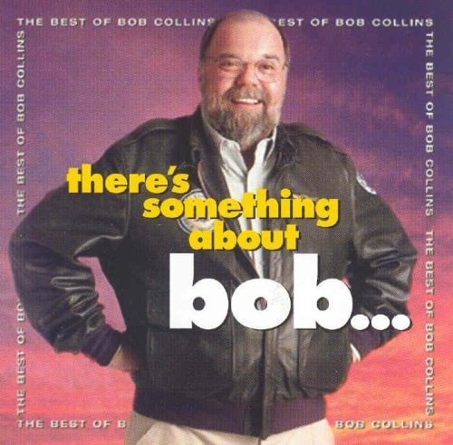 Hay Algo Sobre Bob ...: Lo Mejor De Bob Collins
