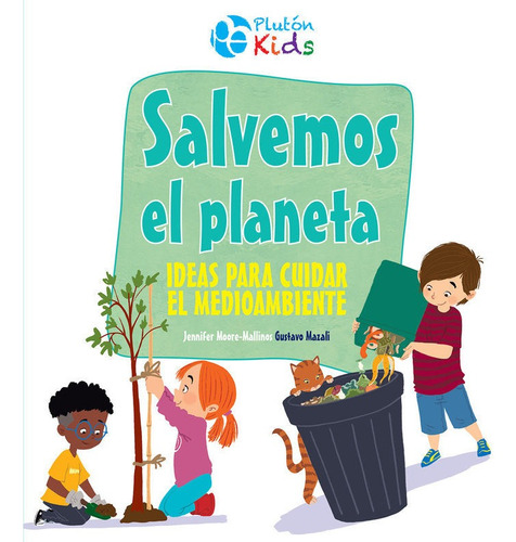 Libro Salvemos El Planeta - Moore-mallinos, Jennifer