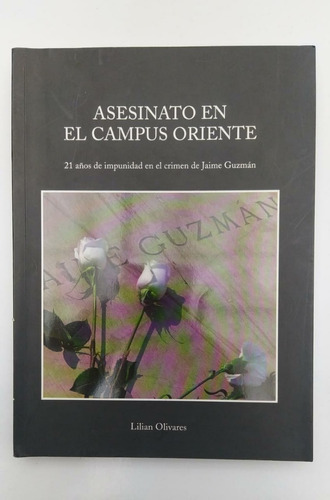 Libro Asesinato En El Campus Oriente / Lilian Olivares
