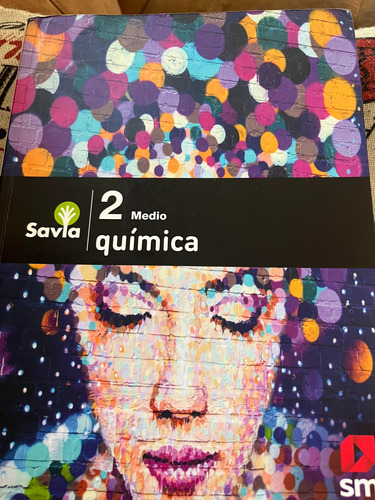 Química 2 Medio Proyecto Savia, Sm, Libro Usado