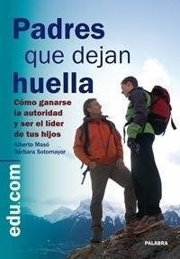 Padres Que Dejan Huella - Maso,alberto