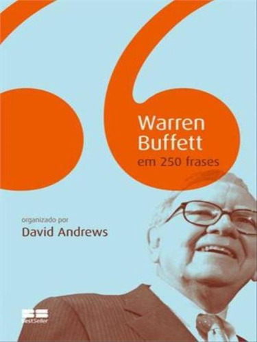 Warren Buffet Em 250 Frases, De David, Andrews. Editora Bestseller, Capa Mole Em Português