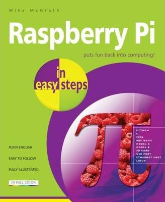 Libro Raspberry Pi In Easy Steps - Mike Mcgrath