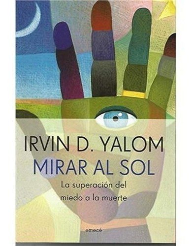 Mirar Al Sol - Yalom Irvin