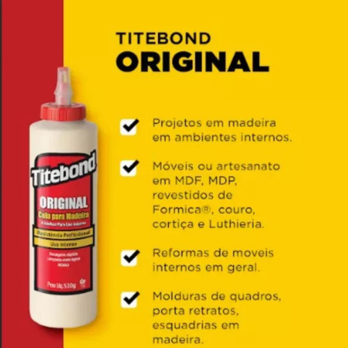 01 Uni Cola Madeira Titebond Original Atóxica Wood Glue 510g