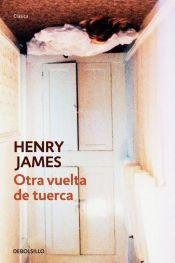 Libro Otra Vuelta De Tuerca (clasica) - James Henry (papel)