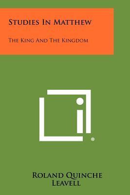 Libro Studies In Matthew : The King And The Kingdom - Rol...