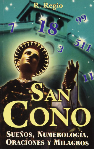 Libro: San Cono: Sueños, Numerología, Oraciones Y Milagros