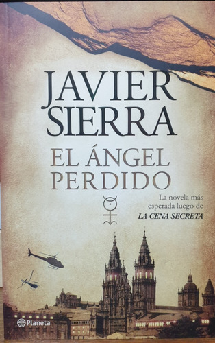 El Ángel Perdido - De Javier Sierra