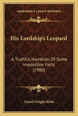 Libro His Lordship's Leopard: A Truthful Narration Of Som...