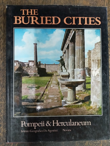 Pompeii & Herculaneum * The Buried Cities * A. Franciscis *