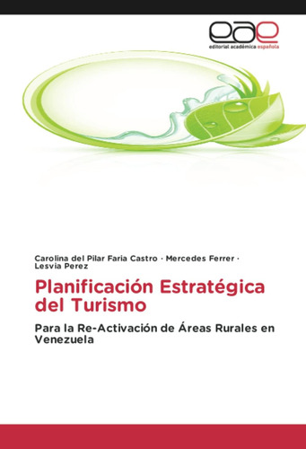 Libro: Planificación Estratégica Del Turismo: Para La Re-act