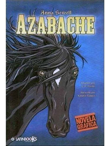 Azabache (novela Grafica) - Anna Sewell